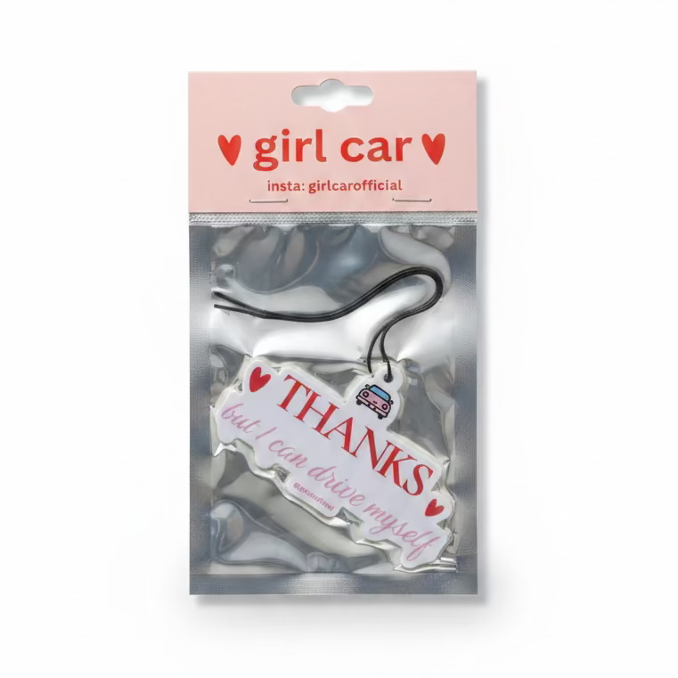THANKS BUT I CAN DRIVE MYSELF AIR FRESHENER